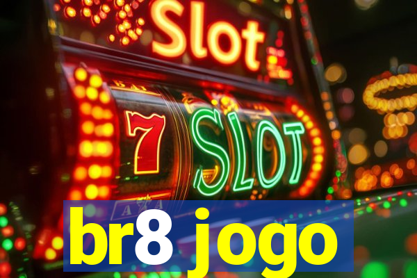 br8 jogo